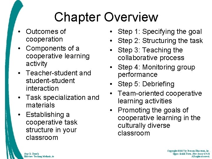 Chapter Overview • Outcomes of cooperation • Components of a cooperative learning activity •