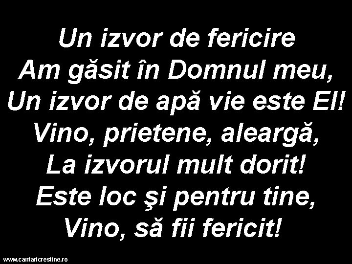 Un izvor de fericire Am găsit în Domnul meu, Un izvor de apă vie