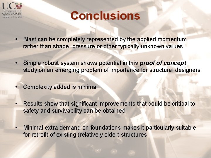 Conclusions • Blast can be completely represented by the applied momentum rather than shape,