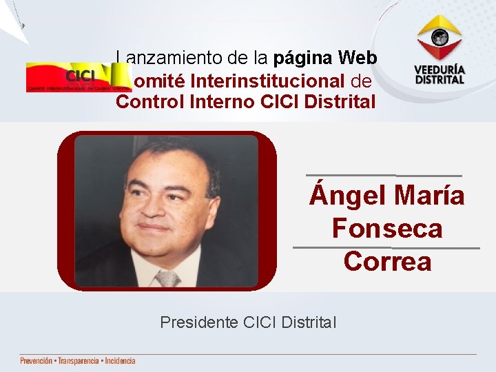Lanzamiento de la página Web Comité Interinstitucional de Control Interno CICI Distrital Ángel María