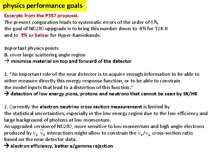physics performance goals Excerpts from the P 357 proposal. The present conguration leads to