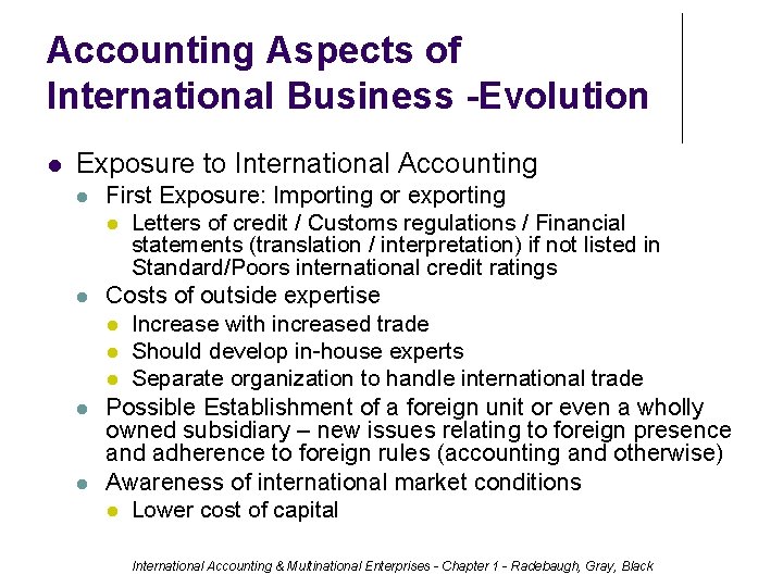 Accounting Aspects of International Business -Evolution Exposure to International Accounting First Exposure: Importing or