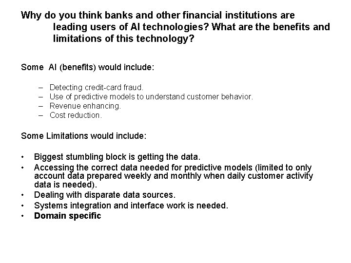 Why do you think banks and other financial institutions are leading users of AI