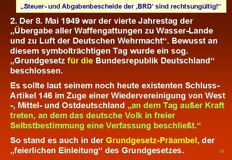 „Steuer- und Abgabenbescheide der ‚BRD‘ sind rechtsungültig!“ 2. Der 8. Mai 1949 war der