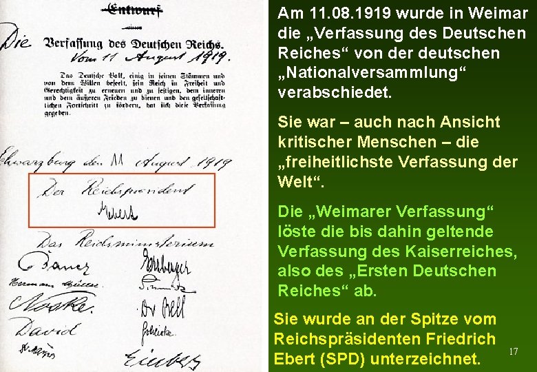 Am 11. 08. 1919 wurde in Weimar die „Verfassung des Deutschen Reiches“ von der