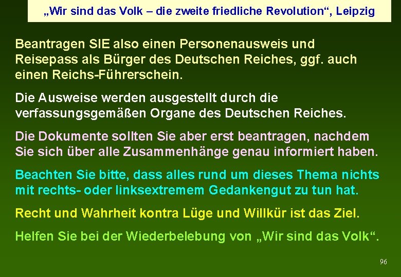„Wir sind das Volk – die zweite friedliche Revolution“, Leipzig Beantragen SIE also einen