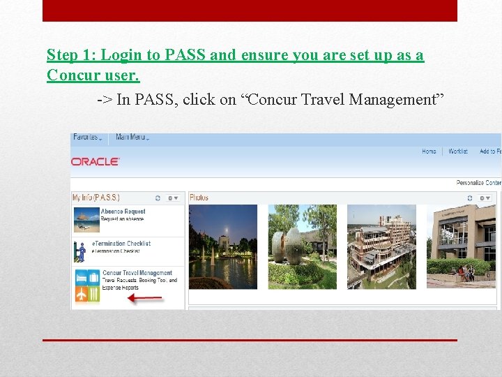 Step 1: Login to PASS and ensure you are set up as a Concur