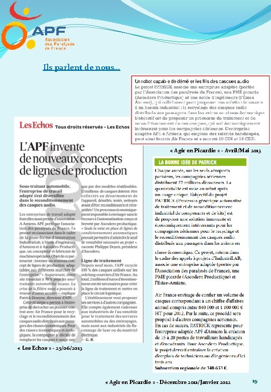 Ils parlent de nous… « Agir en Picardie » - Avril/Mai 2013 « Les