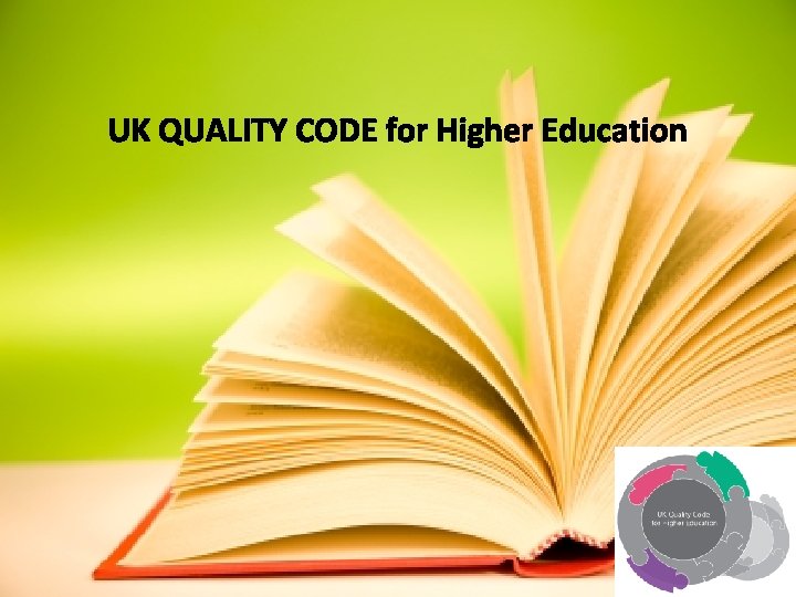 UK QUALITY CODE for Higher Education 