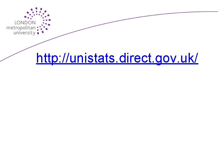 http: //unistats. direct. gov. uk/ 