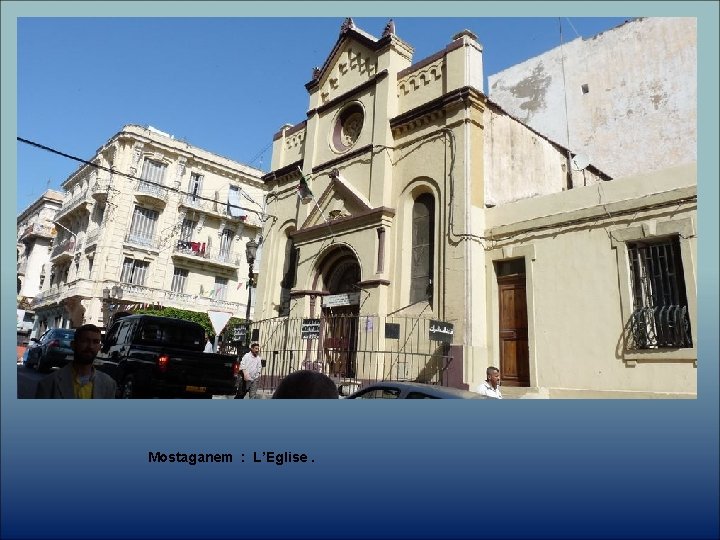 Mostaganem : L’Eglise. 