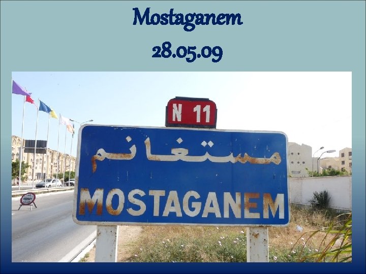 Mostaganem 28. 05. 09 