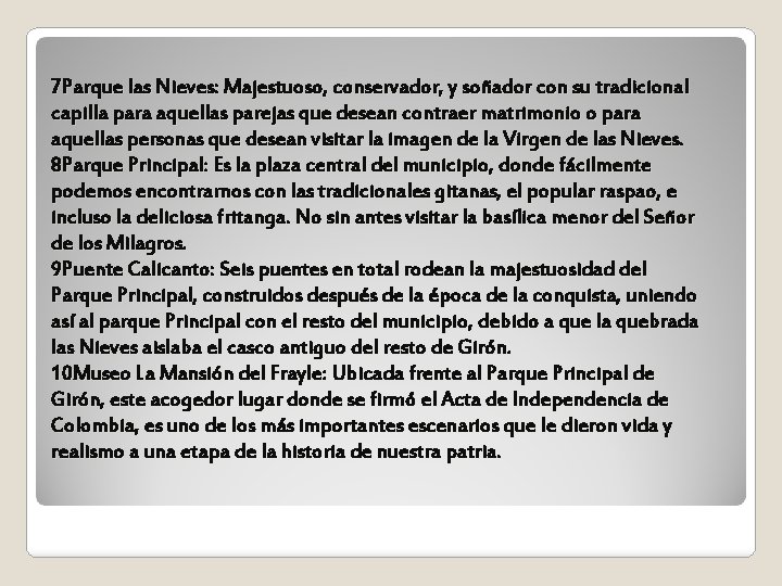 7 Parque las Nieves: Majestuoso, conservador, y soñador con su tradicional capilla para aquellas