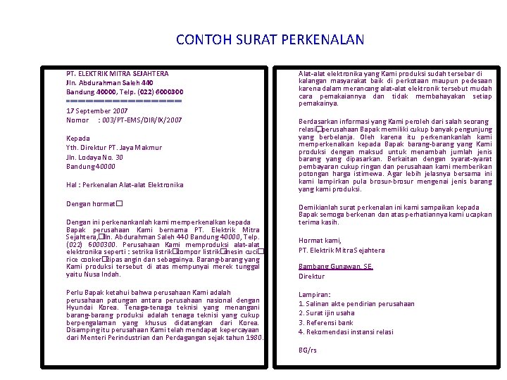 CONTOH SURAT PERKENALAN PT. ELEKTRIK MITRA SEJAHTERA Jln. Abdurahman Saleh 440 Bandung 40000, Telp.