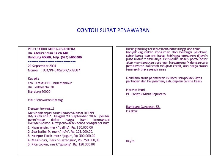 CONTOH SURAT PENAWARAN PT. ELEKTRIK MITRA SEJAHTERA Jln. Abdurahman Saleh 440 Bandung 40000, Telp.