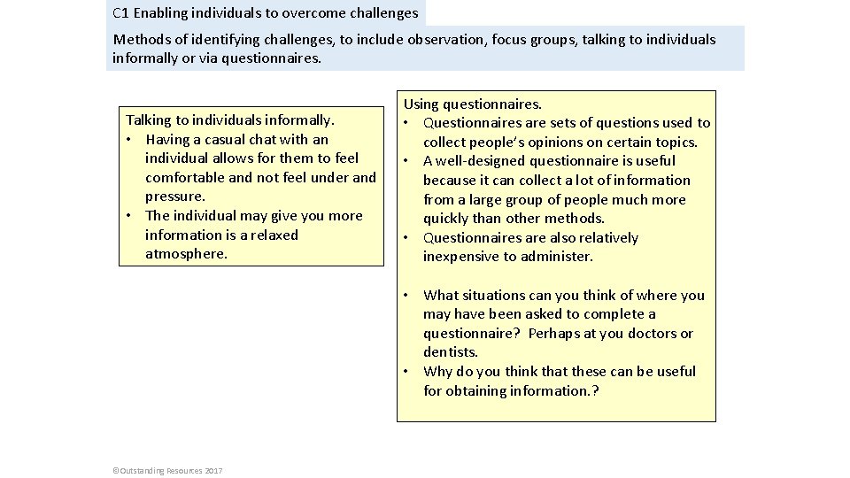 C 1 Enabling individuals to overcome challenges Methods of identifying challenges, to include observation,