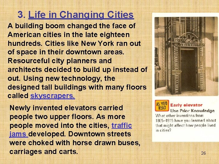 3. Life in Changing Cities A building boom changed the face of American cities