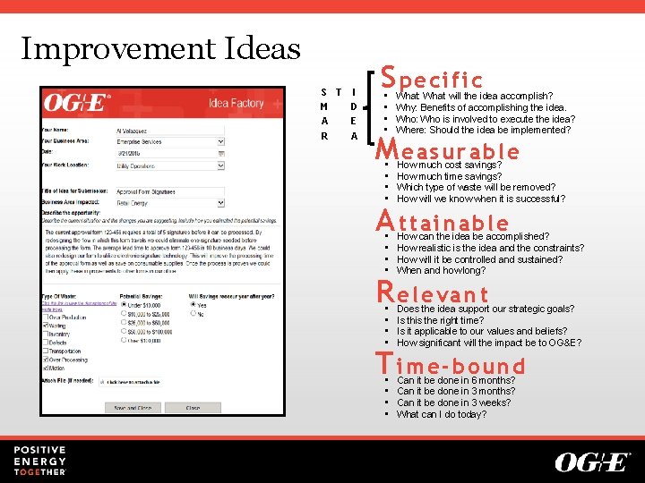 Improvement Ideas S T I M D A E R A Specific • •