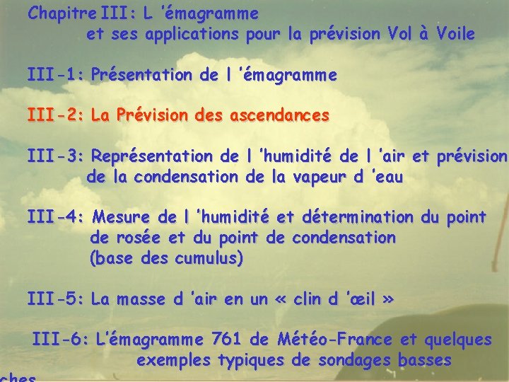Chapitre III: L ’émagramme et ses applications pour la prévision Vol à Voile III-1: