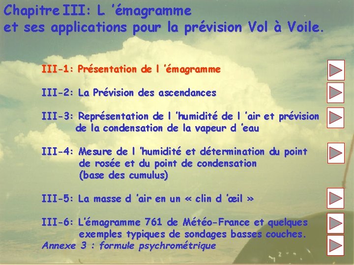 Chapitre III: L ’émagramme et ses applications pour la prévision Vol à Voile. III-1: