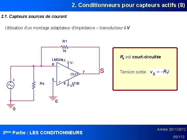 2. Conditionneurs pour capteurs actifs (8) 2. 1. Capteurs sources de courant Utilisation d’un