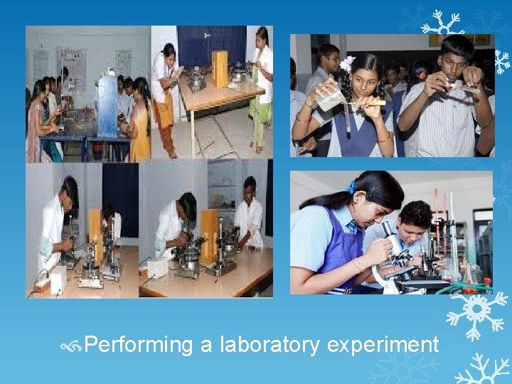  Performing a laboratory experiment 