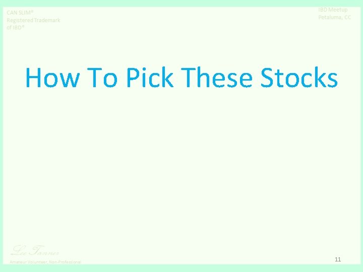 How To Pick These Stocks 11 