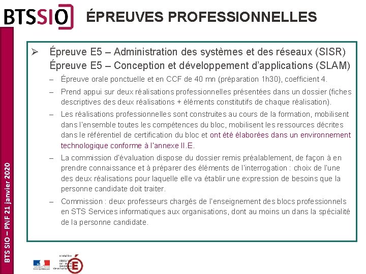 ÉPREUVES PROFESSIONNELLES Ø Épreuve E 5 – Administration des systèmes et des réseaux (SISR)