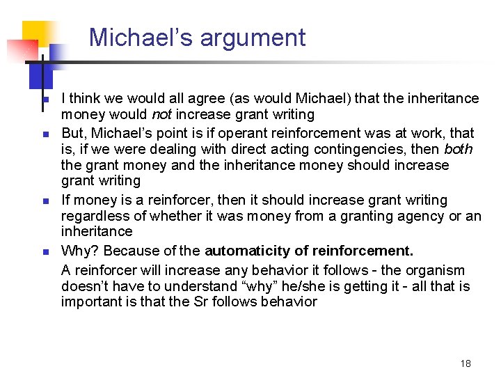 Michael’s argument n n I think we would all agree (as would Michael) that