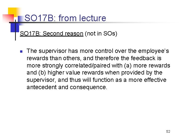 SO 17 B: from lecture SO 17 B: Second reason (not in SOs) n