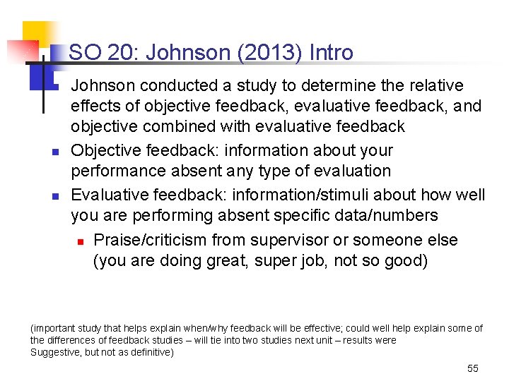 SO 20: Johnson (2013) Intro n n n Johnson conducted a study to determine