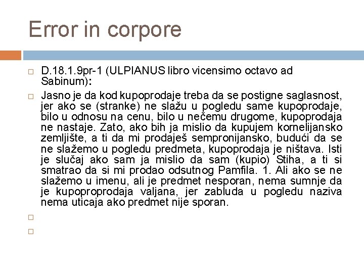 Error in corpore D. 18. 1. 9 pr-1 (ULPIANUS libro vicensimo octavo ad Sabinum):