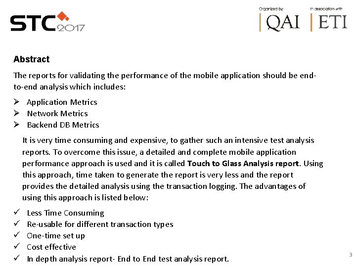 Abstract The reports for validating the performance of the mobile application should be endto-end