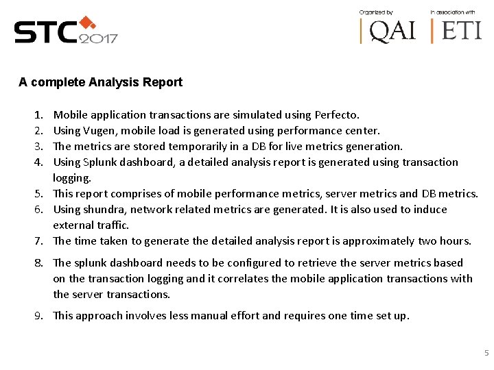 A complete Analysis Report 1. 2. 3. 4. Mobile application transactions are simulated using