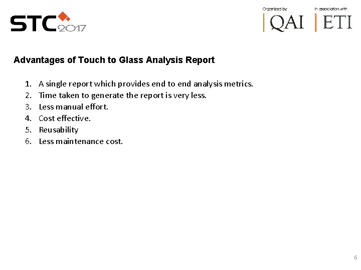 Advantages of Touch to Glass Analysis Report 1. 2. 3. 4. 5. 6. A