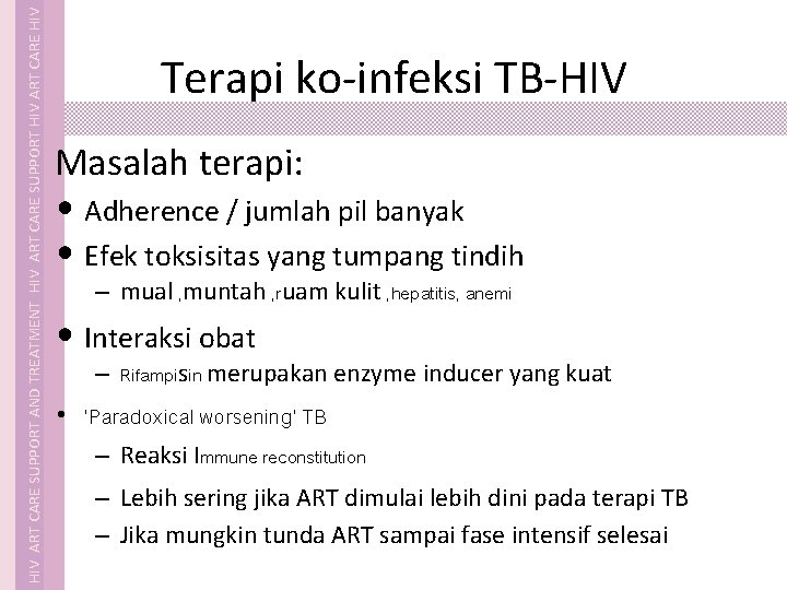  HIV ART CARE SUPPORT AND TREATMENT HIV ART CARE SUPPORT HIV ART CARE