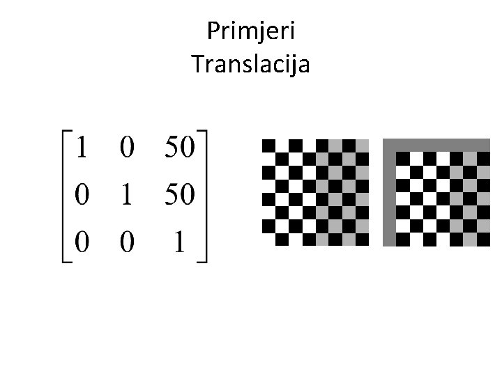 Primjeri Translacija 