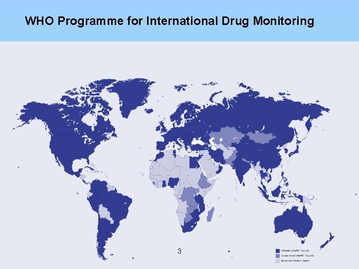 WHO Programme for International Drug Monitoring 3 