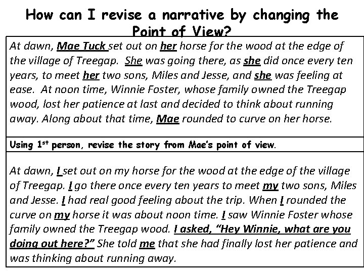 How can I revise a narrative by changing the Point of View? At dawn,