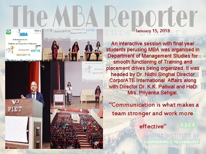 January 15, 2018 An interactive session with final year students perusing MBA was organised
