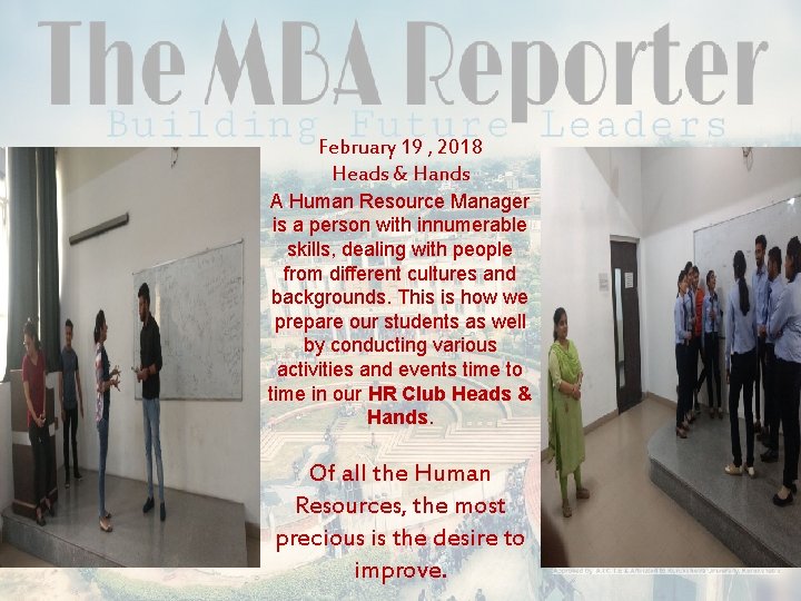 February 19 , 2018 Heads & Hands A Human Resource Manager is a person