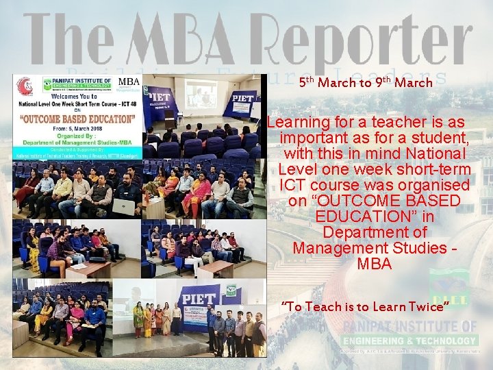 5 th March to 9 th March Learning for a teacher is as important