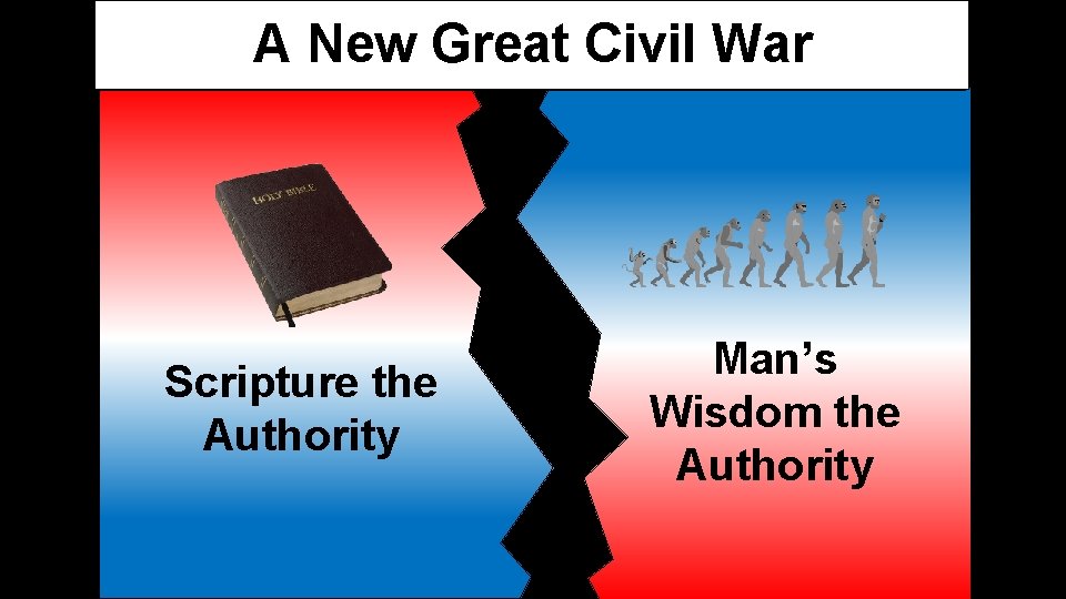 A New Great Civil War Scripture the Authority Man’s Wisdom the Authority 