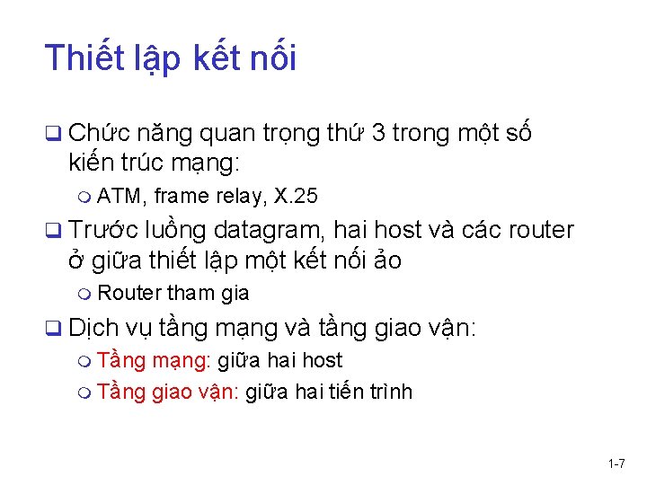 Thiết lập kết nối q Chức năng quan trọng thứ 3 trong một số