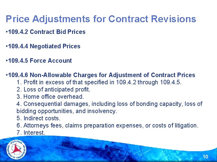 Price Adjustments for Contract Revisions • 109. 4. 2 Contract Bid Prices • 109.