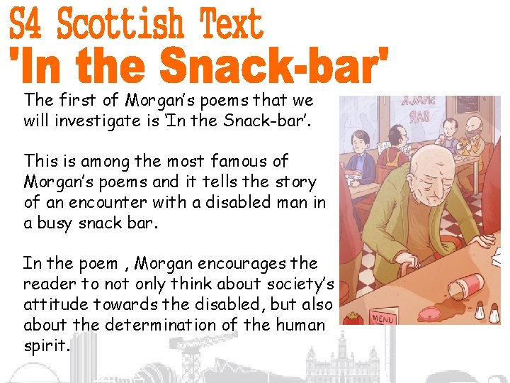 The first of Morgan’s poems that we will investigate is ‘In the Snack-bar’. This