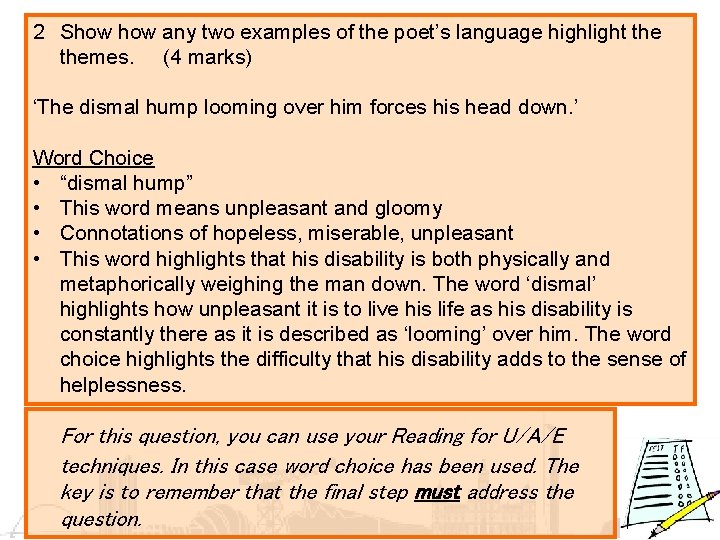 2 Show any two examples of the poet’s language highlight themes. (4 marks) ‘The