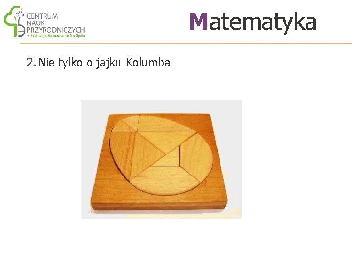 Matematyka 2. Nie tylko o jajku Kolumba 