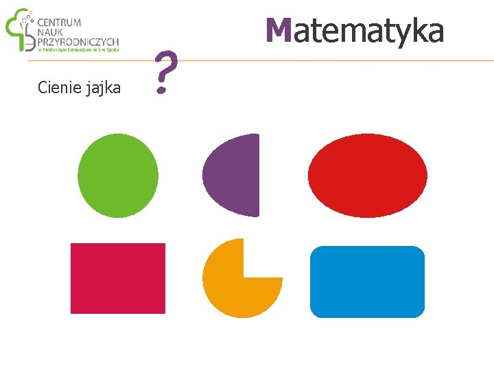 Matematyka Cienie jajka 