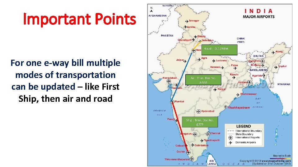 Important Points For one e-way bill multiple modes of transportation can be updated –